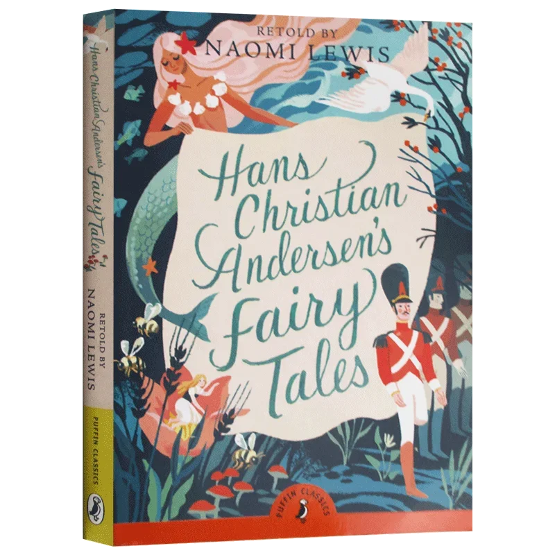 Hans Andersen's Fairy Tales - Puffin Classics Edition.